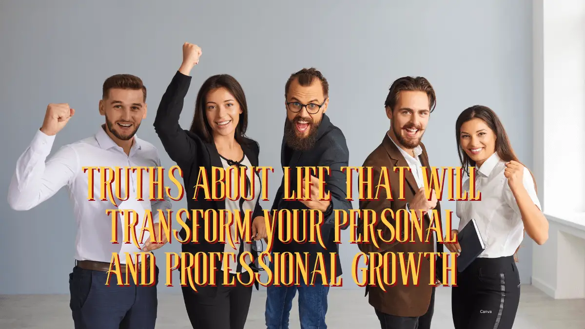 Truths About Life And Career