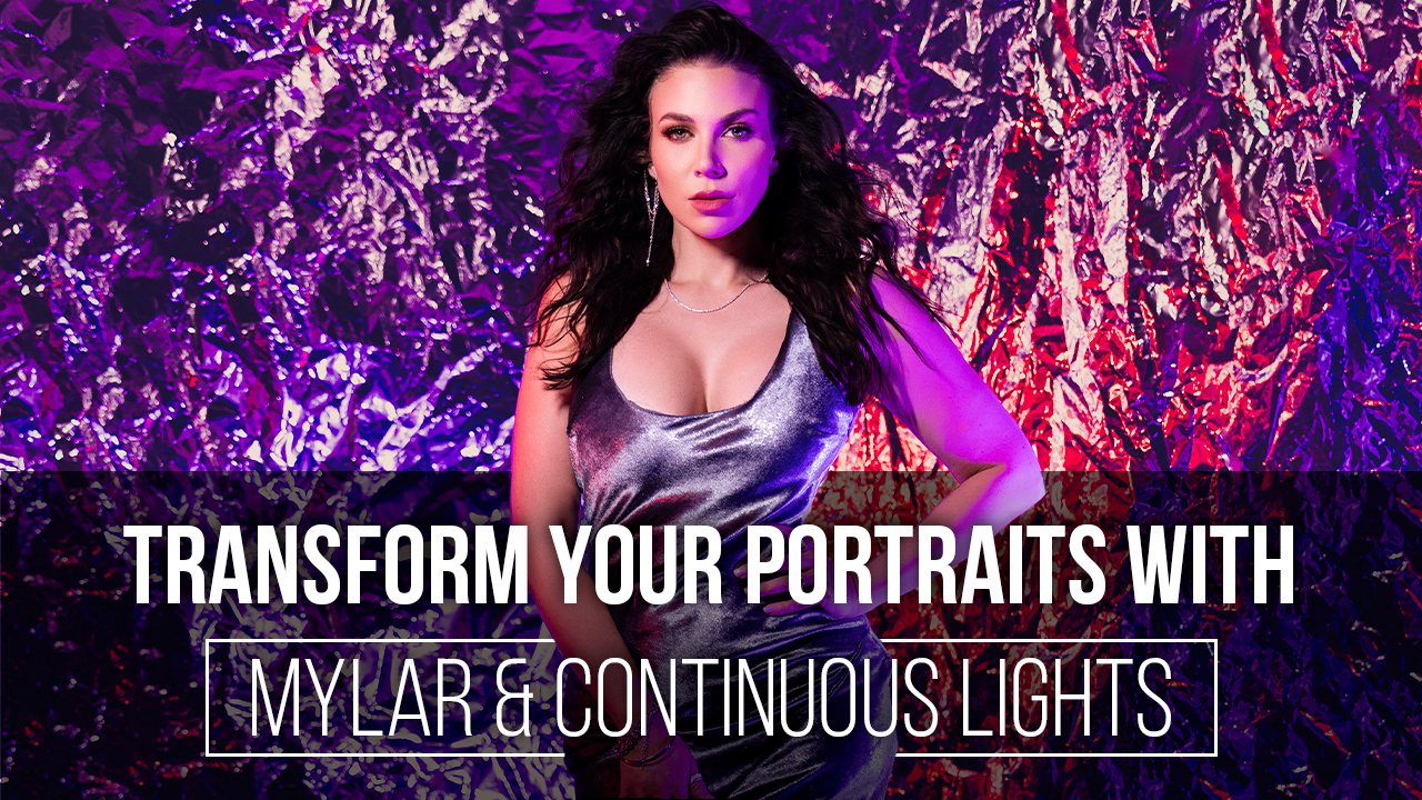 yt-thumbnail_transform-your-portraits-with-mylar-and-continuous-lights.jpg
