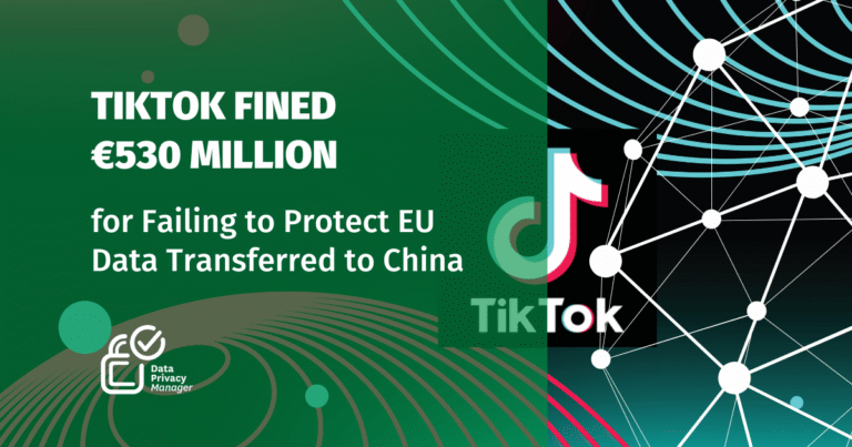 TikTok-Fined-E530-Million-by-Irish-DPC-for-Failing-to-Protect-EU-Data-Transferred-to-China.png