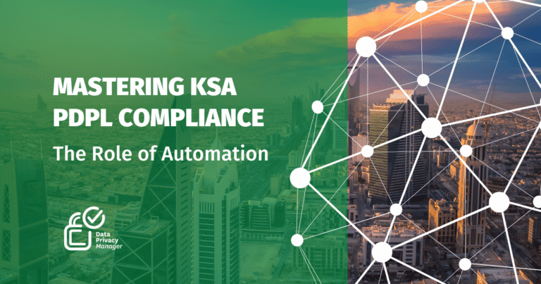 Mastering-KSA-PDPL-Compliance-The-Role-of-Automation.png