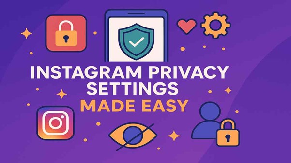 Instagram Privacy Settings