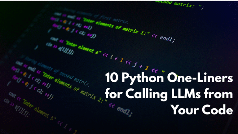 10-Python-One-Liners-for-Calling-LLMs-from-Your-Code.png