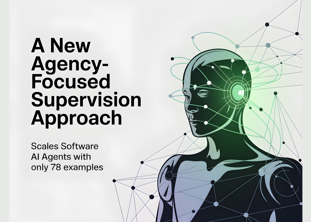 A-New-Agency-Focused-Supervision-Approach-Scales-Software-AI-Agents-With.png