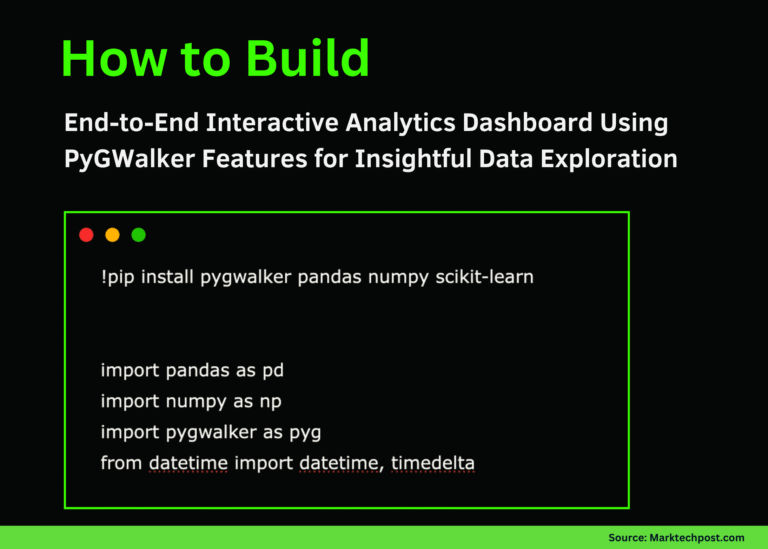 How-to-Build-an-End-to-End-Interactive-Analytics-Dashboard-Using-PyGWalker.png