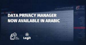Arabic Language Integration as a Key Step in Data Privacy Manager’s Product Strategy – Data Privacy Manager