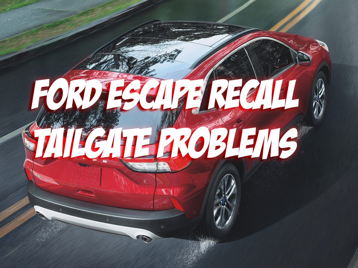 Ford Issues Tailgate Recall Impacting More Than 100,000 Escape Vehicles