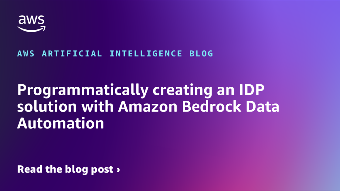 Programmatically-creating-an-IDP-solution-with-Amazon-Bedrock-Data-Automation.png