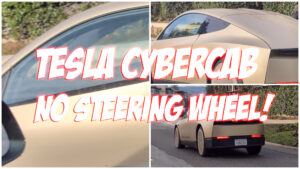 Breaking News: Tesla Cybercab Spotted On Public Roads Without a Steering Wheel