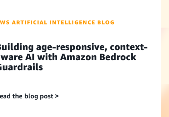 Building-age-responsive-context-aware-AI-with-Amazon-Bedrock-Guardrails.png