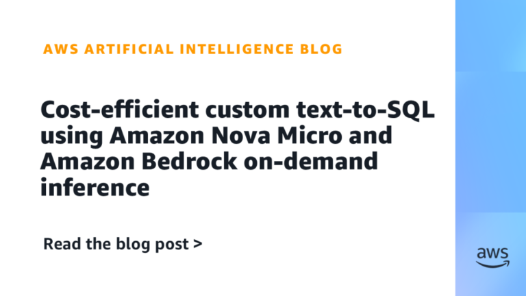 Cost-efficient-custom-text-to-SQL-using-Amazon-Nova-Micro-and-Amazon-Bedrock.png